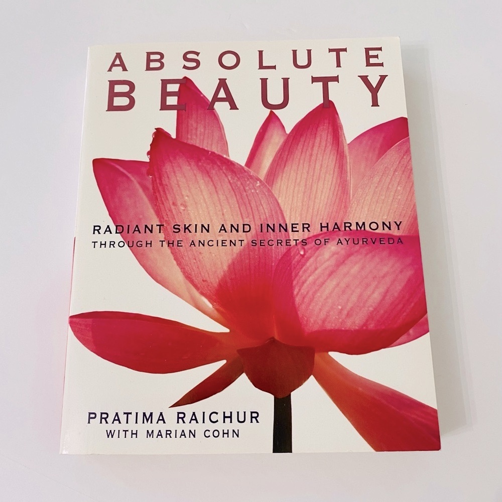 Absolute Beauty by Pratima Raichur - with Marian Cohn